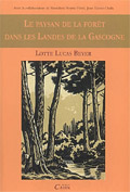 Couverture de Le paysan de la forêt dans les landes de la Gascogne