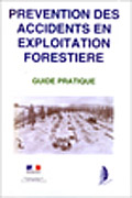 Couverture de Prévention des accidents en exploitation forestière